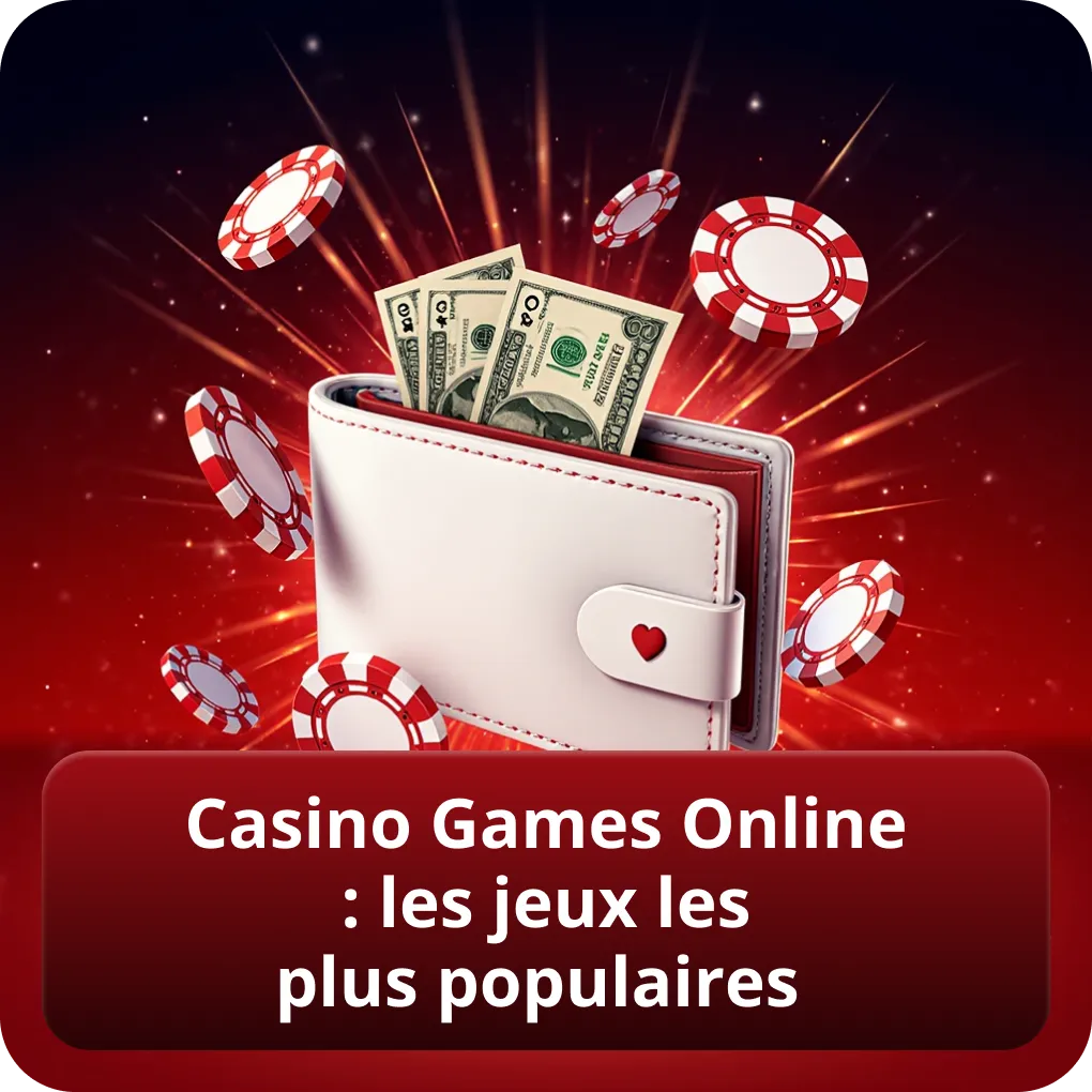 Casino Games Online : les jeux les plus populaires