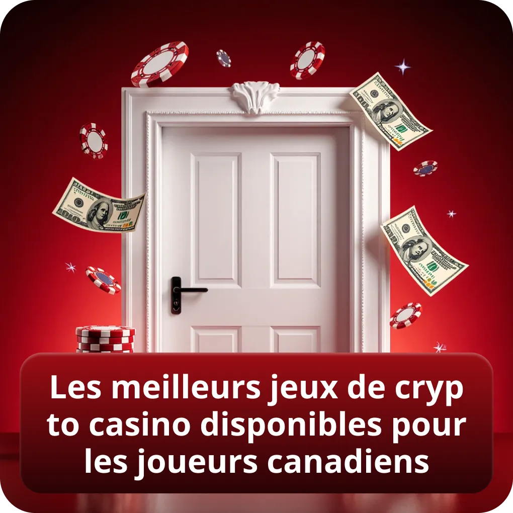Les meilleurs jeux de crypto casino disponibles pour les joueurs canadiens